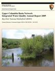 Upper Columbia Basin Network Integrated Water Quality Annual Report 2009: Big Hole National Battlefield (BIHO): Natural Resource Technical Report NPS/ By Eric N. Starkey Cover Image