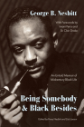 Being Somebody and Black Besides: An Untold Memoir of Midcentury Black Life Cover Image