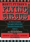 Monty Python's Flying Circus, Episodes 1-26: An Utterly Complete, Thoroughly Unillustrated, Absolutely Unauthorized Guide to Possibly All the Referenc By Darl Larsen Cover Image