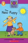 The New Puppy (Bob Books Stories: Scholastic Reader, Level 1) By Lynn Maslen Kertell, Sue Hendra (Illustrator) Cover Image