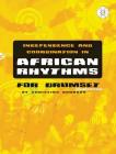 Independence and Coordination in African Rhythms: For Drumset Cameroon, Book & CD (Advance Music) Cover Image