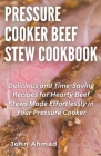 Pressure Cooker Beef Stew Cookbook Cover Image
