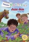 Calendar Mysteries #6: June Jam By Ron Roy, John Steven Gurney (Illustrator) Cover Image