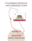 California Revenue and Taxation Code 2020 Edition [RTC] Volume 3/4 By Odessa Publishing (Editor), California Government Cover Image