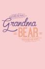 Grandma Bear: Nana and Papa Book (Personalized Grandma Gifts under 10) Cover Image