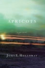 Apricots By John Holloway Cover Image