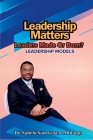 Leadership Matters: Leadership Models Cover Image