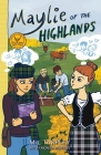 Maylie of the Highlands By M. L. Tarpley, Monica Bruenjes (Illustrator) Cover Image