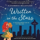 Written in the Stars By Alexandria Bellefleur, Lauren Sweet (Read by) Cover Image