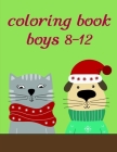 Coloring Book Boys 8-12: Super Cute Kawaii Coloring Books By Advanced Color Cover Image