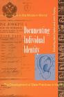 Documenting Individual Identity: The Development of State Practices in the Modern World Cover Image