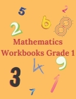 Mathematics Workbooks Grade 1: Exercises Divided into 6 Themes to Start Serenely the Second Grade By Corentin Guillien Cover Image