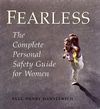 Fearless: The Complete Personal Safety Guide for Women Cover Image