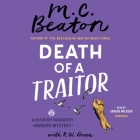 Death of a Traitor By M. C. Beaton, R.W. Green (With), Graeme Malcolm (Read by) Cover Image