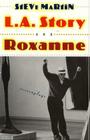 L.A. Story and Roxanne Cover Image