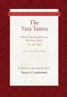 The Tara Tantra: Tara's Fundamental Ritual Text  (Tara-mula-kalpa) (Treasury of the Buddhist Sciences) Cover Image