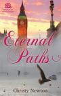 Eternal Paths By Christy Newton Cover Image