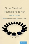 Group Work with Populations At-Risk Cover Image