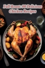 Full Roast: 98 Delicious Chicken Recipes Cover Image