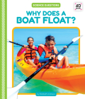 Why Does a Boat Float? (Science Questions) Cover Image
