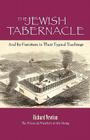 The Jewish Tabernacle: And Its Furniture in Their Typical Teachings Cover Image