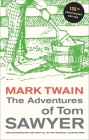 The Adventures of Tom Sawyer, 135th Anniversary Edition By Mark Twain, Paul Baender (Editor), John C. Gerber (Foreword by), True W. Williams (Illustrator), Victor Fischer (Other primary creator), Richard A. Watson (Other primary creator) Cover Image