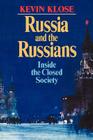 Russia and the Russians By Kevin Klose Cover Image