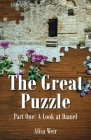 The Great Puzzle: Part One: A Look at Daniel Cover Image
