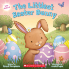 The Littlest Easter Bunny (Littlest Series) By Brandi Dougherty, Jamie Pogue (Illustrator) Cover Image