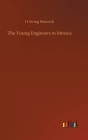 The Young Engineers in Mexico Cover Image