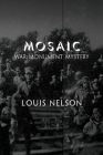 MOSAIC: War Monument Mystery By Louis Nelson Cover Image