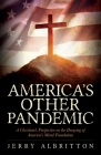 America's Other Pandemic By Jerry Albritton Cover Image