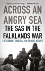 Across an Angry Sea: The SAS in the Falklands War Cover Image