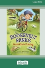 Roosevelt Banks: Good-Kid-in-Training [16pt Large Print Edition] Cover Image