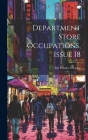 Department Store Occupations, Issue 18 By Iris Prouty O'Leary Cover Image