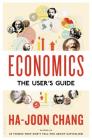 Economics: The User's Guide: The User's Guide Cover Image