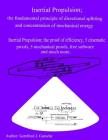 Inertial Propulsion; the fundamental principle of directional splitting and concentration of mechanical energy: Inertial Propulsion; the proof of effi Cover Image