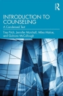 Introduction to Counseling: A Condensed Text By Trey Fitch, Jennifer Marshall, Miles Matise Cover Image