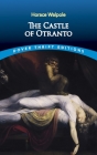 The Castle of Otranto By Horace Walpole Cover Image