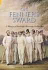 On Fenner's Sward: A History of Cambridge University Cricket Club Cover Image