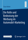 Die Rolle Und Bedeutung Der Werbung Im Automobil-Marketing Cover Image