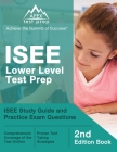 ISEE Lower Level Test Prep: ISEE Study Guide and Practice Exam Questions [2nd Edition Book] By Matthew Lanni Cover Image