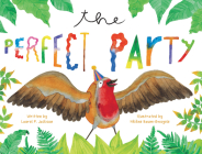 The Perfect Party By Laurel P. Jackson, Hélène Baum-Owoyele (Illustrator) Cover Image
