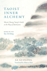 Taoist Inner Alchemy: Master Huang Yuanji's Guide to the Way of Meditation By Ge Guolong, Huang Yuanji, Mattias Daly (Translated by) Cover Image