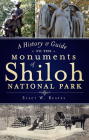 A History & Guide to the Monuments of Shiloh National Park Cover Image