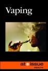 Vaping (At Issue) By Andrew Karpan (Editor) Cover Image