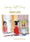 Kids Life: Kids Life By Johan Martincartoons Cover Image