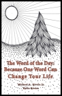 The Word of the Day (Bravo): Because One Word Can Change Your Life Cover Image