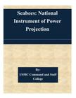 Seabees: National Instrument of Power Projection By Usmc Command and Staff College Cover Image