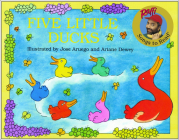 Five Little Ducks (Raffi Songs to Read (Library)) By Raffi, Ariane Dewey (Illustrator), Jose Aruego (Illustrator) Cover Image
